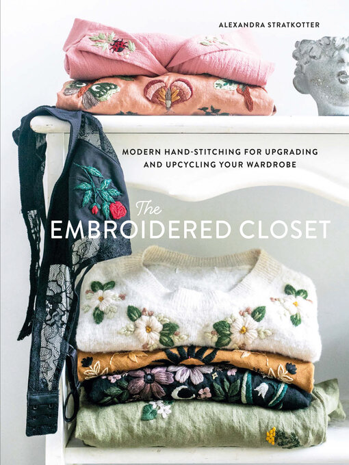 Title details for The Embroidered Closet by Alexandra Stratkotter - Available